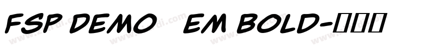 FSP DEMO   Em Bold字体转换